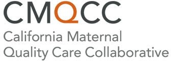 CMQCC California Maternal Quality Care Collaborative